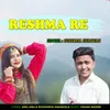 About Reshma Re Song